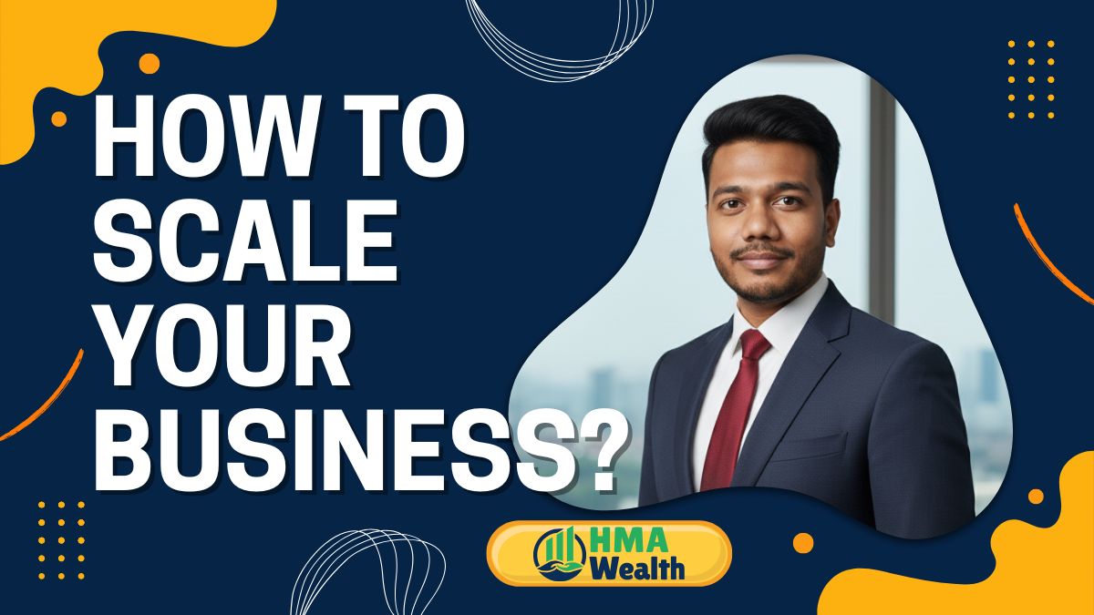 How to Scale Your Business | Smart Growth Guide 2025