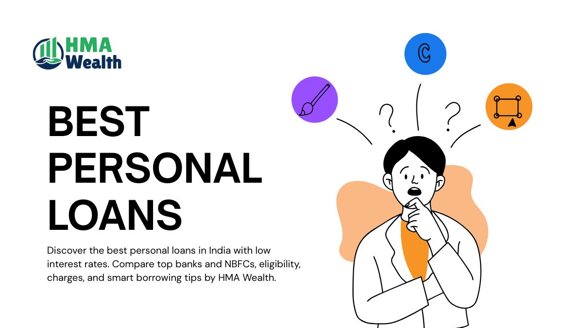 Best Personal Loans in India Low Interest Rates 2026 | HMA Wealth