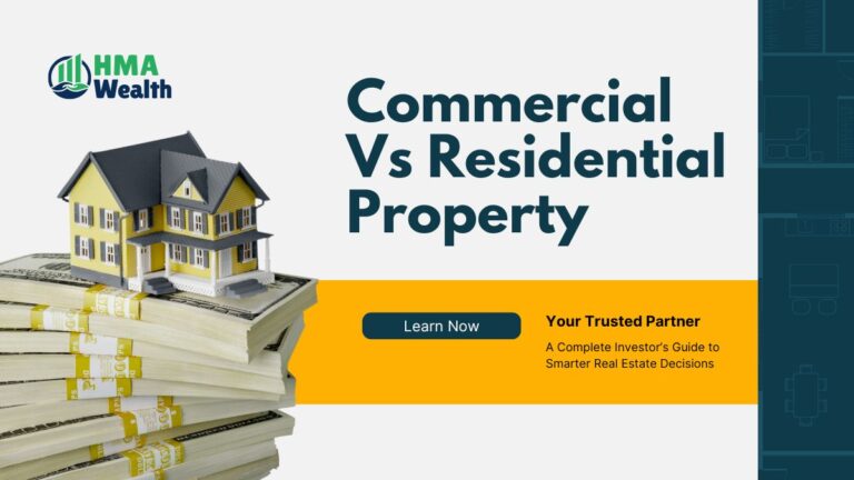Commercial vs Residential Property: A Complete Investor’s Guide to Smarter Real Estate Decisions