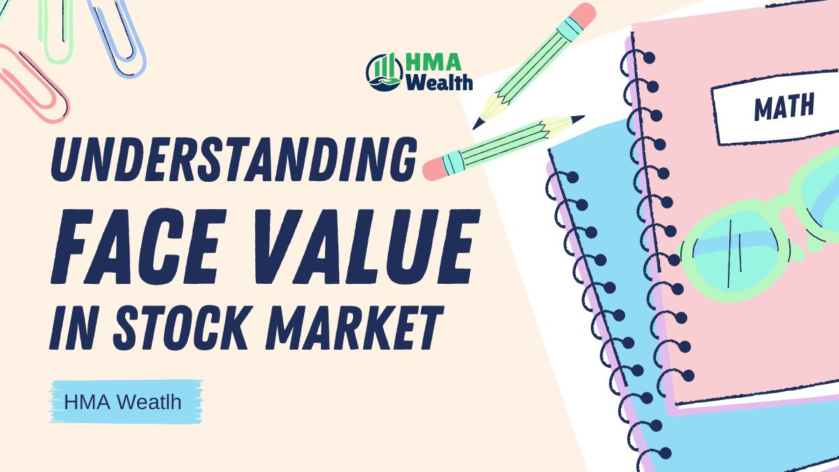 Face Value Vs Market Value: What’s the Difference?