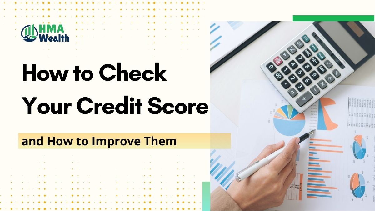 How to Check Your Credit Score Free in India | HMA Wealth