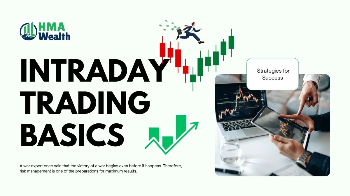 Intraday Trading Basics: A Practical Guide for Beginners | HMA Wealth