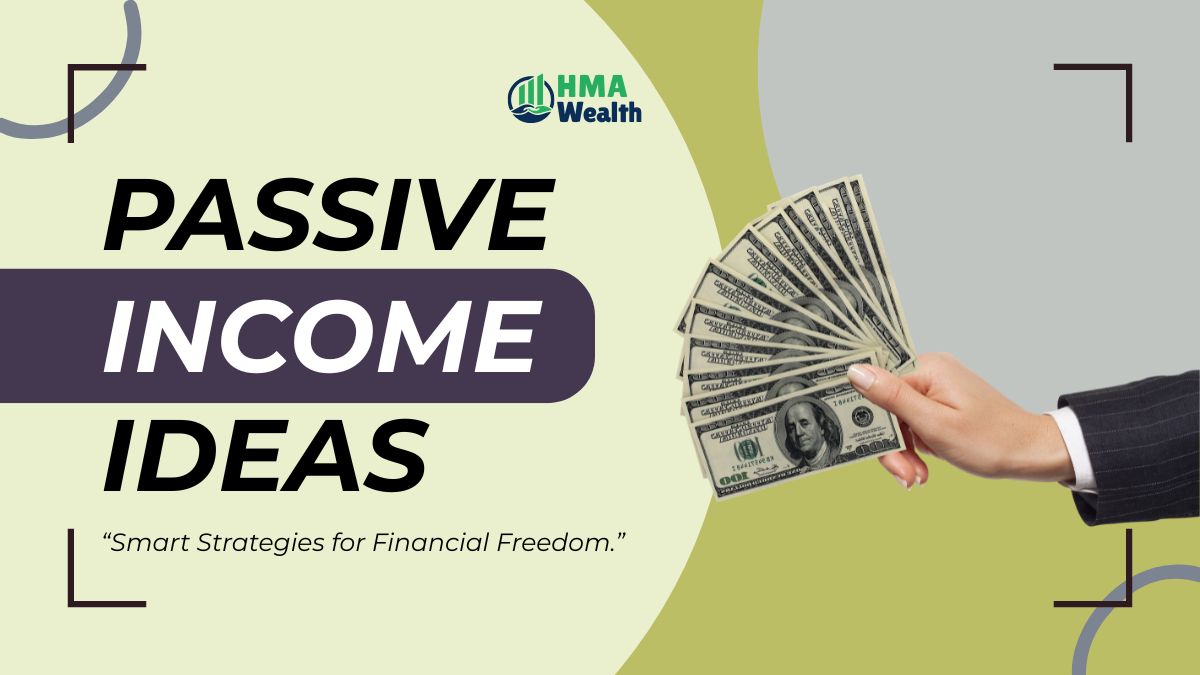 Top Passive Income Ideas in India for 2026 | HMA Wealth Guide