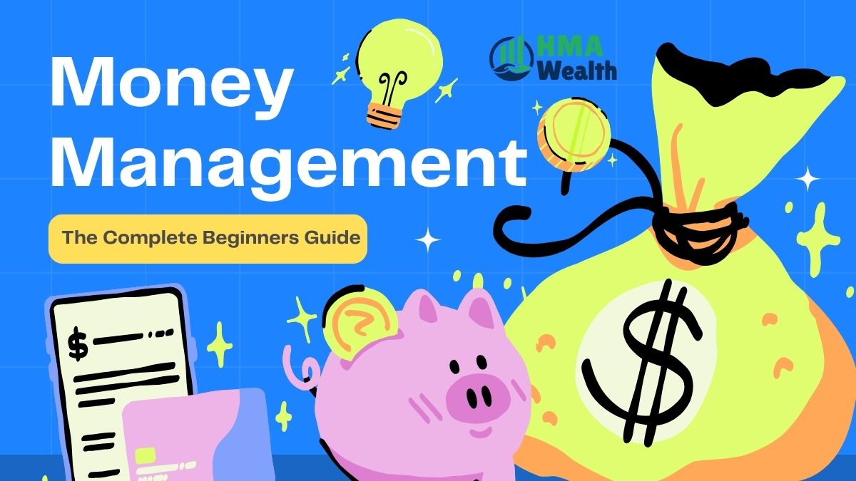 Complete money management guide for Indian beginnerS