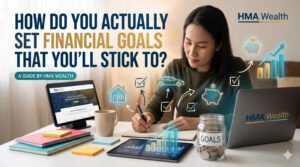 How Do You Actually Set Financial Goals That You’ll Stick To?